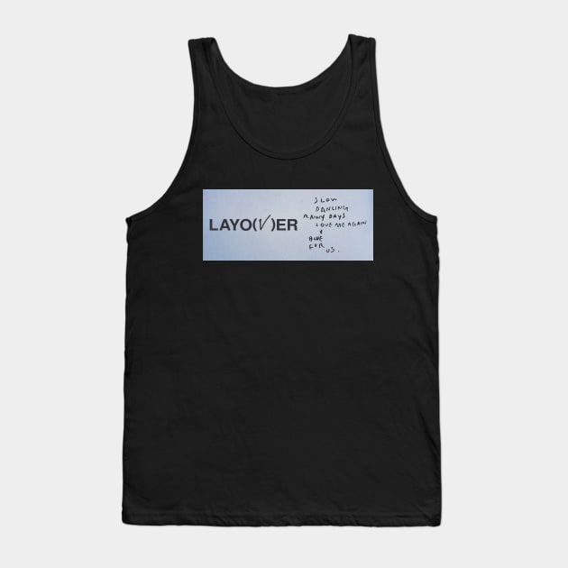 V: LAYOVER 2.0 Tank Top by YoshFridays